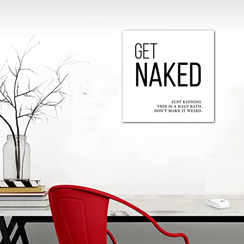 Get Naked Just Kidding It'S A Half Bath Letreros de madera para porche sin terminar Placa de madera Amazing Grace Solid Fashion Fairy Tale para aniversario de 14 x 14 pulgadas