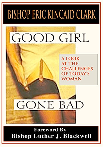 Good Girl Gone Bad (English Edition)