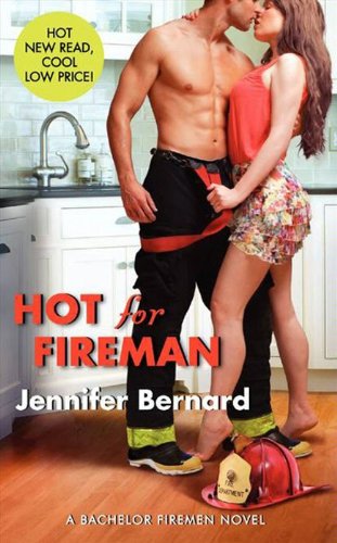 Hot for Fireman: A Bachelor Firemen Novel (The Bachelor Firemen of San Gabriel Book 2) (English Edition)