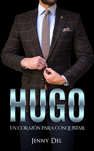 Hugo: Un corazón para conquistar