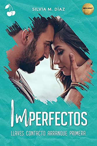 Imperfectos: Llaves. Contacto. Arranque. Primera.