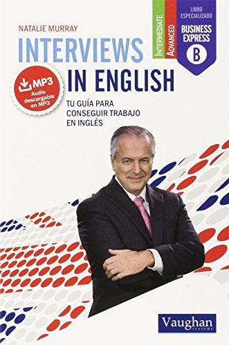 INTERVIEWS IN ENGLISH: TU GUÍA PARA CONSEGUIR TRABAJO EN INGLÉS