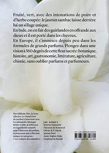 Jasmin Sambac: Le jasmin sambac en parfumerie (Les Cahiers des naturels)