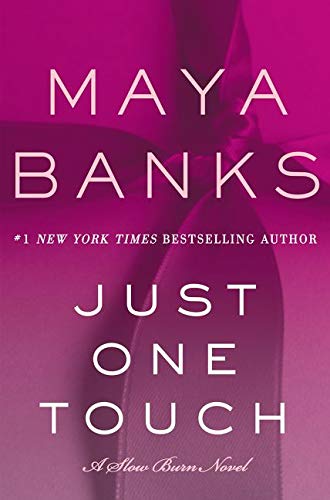 Just One Touch: A Slow Burn Novel: 5