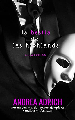 La bestia de las Highlands. (Libro único)