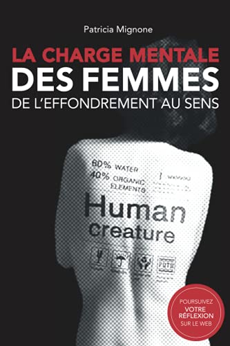 La charge mentale des femmes - De l'effondrement au sens