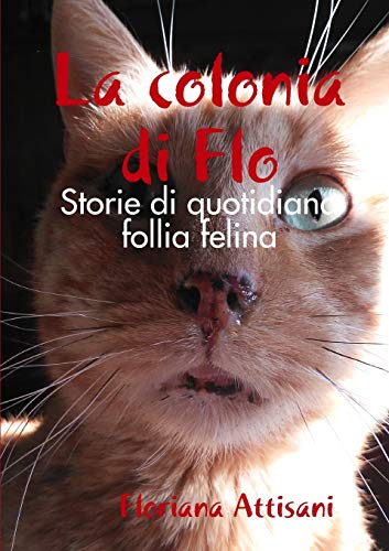 La colonia di Flo