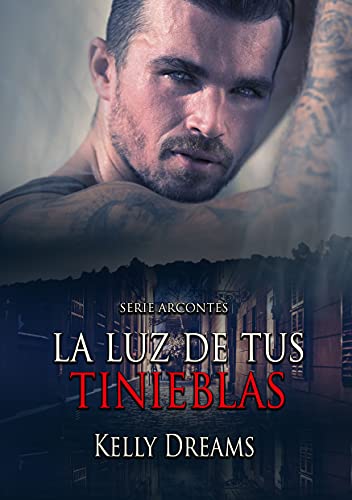 La luz de tus tinieblas (Arcontes nº 3)