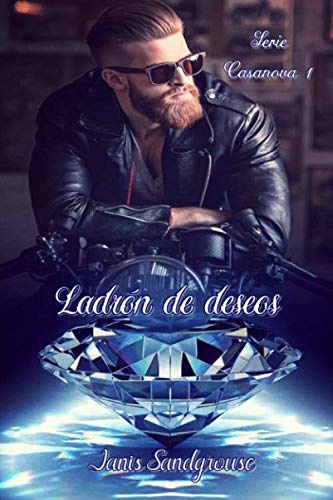 Ladrón de deseos: Serie Casanova 1