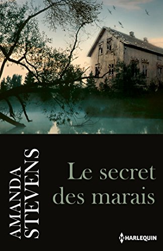 Le secret des marais (French Edition)