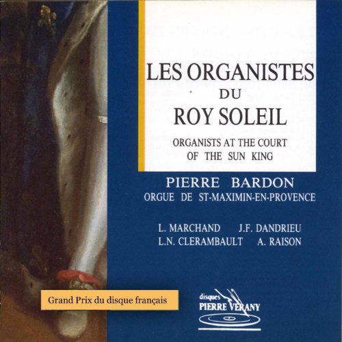 Les organistes du Roy Soleil