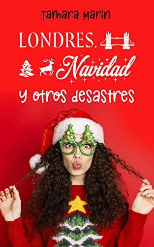 Londres, Navidad y otros desastres