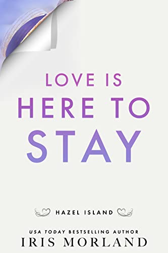 Love Is Here to Stay (Hazel Island Book 3) (English Edition)