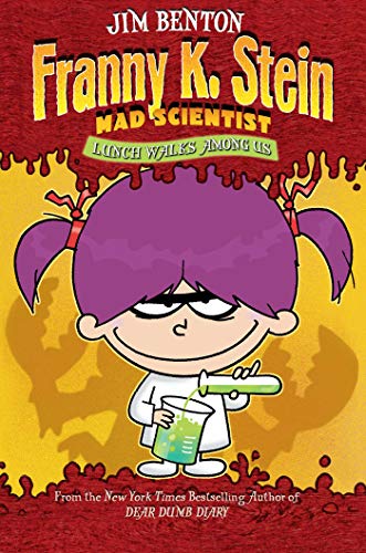 Lunch Walks Among Us, Volume 1 (Franny K. Stein, Mad Scientist)