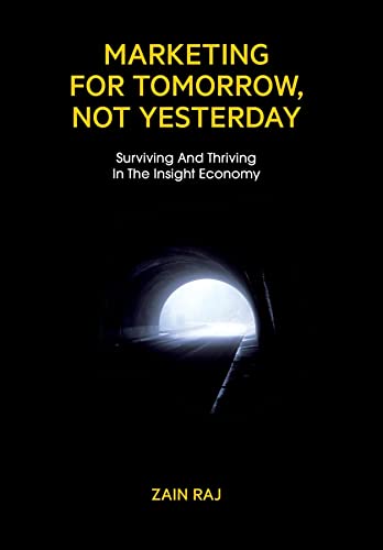 Marketing for Tomorrow, Not Yesterday (English Edition)