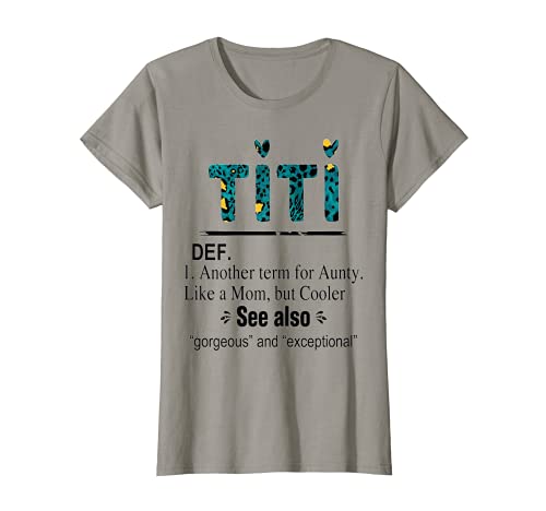 Mujer Titi Definición Otro Término Para Tía como una mamá Divertido Camiseta