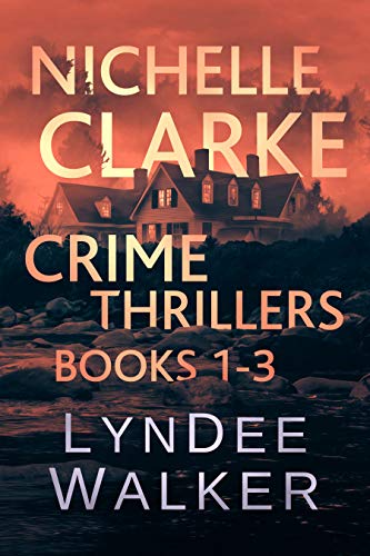 Nichelle Clarke Crime Thrillers, Books 1-3: Front Page Fatality / Buried Leads / Small Town Spin (Nichelle Clarke Books Book 1) (English Edition)