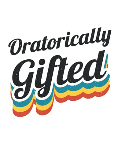 Oratorically Gifted: Debate Student Planner, 2021-2022 Academic School Year Calendar Organizer, Large Weekly Agenda (July - June)