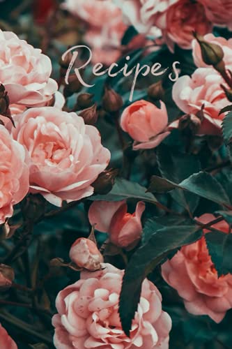 Recipes journal: A journal for women to write family recipes . create and document you recipes for the kids, jounal for women....., gift for women