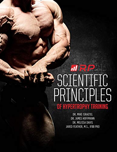 Scientific Principles of Hypertrophy Training (Renaissance Periodization Book 1) (English Edition)