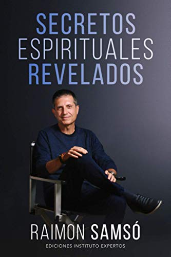 Secretos Espirituales Revelados (Desarrollo Personal y Autoayuda)