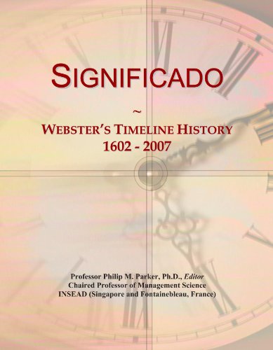 Significado: Webster's Timeline History, 1602 - 2007