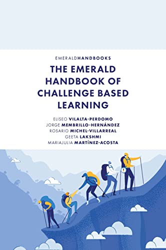 The Emerald Handbook of Challenge Based Learning (English Edition)