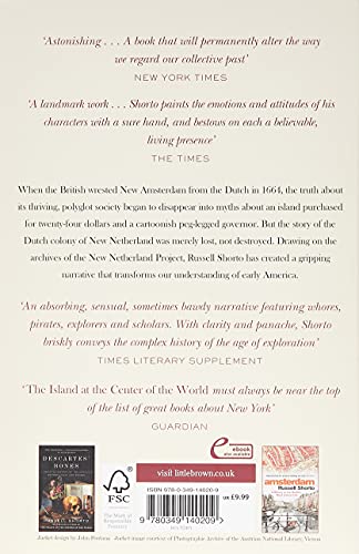 The Island At The Center Of The World: The Epic Story of Dutch Manhattan and the Forgotten Colony that Shaped America