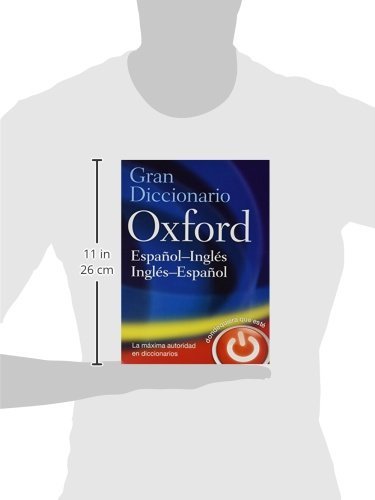 The Oxford Español-Ingles/ Ingles-Español Diccionario