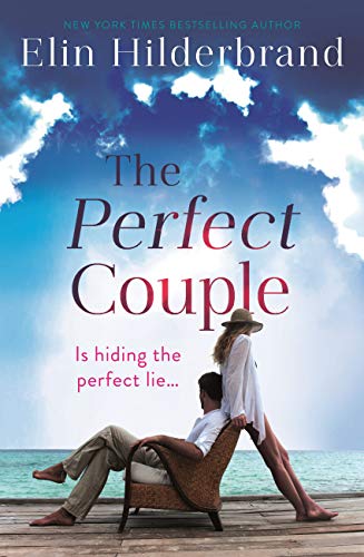 The Perfect Couple: Are they hiding the perfect lie? A deliciously suspenseful read for summer 2019 (English Edition)