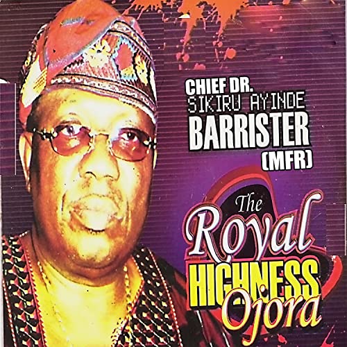 The Royal Highness Ojora