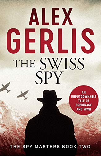 The Swiss Spy: 2 (Spy Masters)