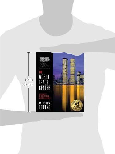 The World Trade Center (Classics of American Architecture)