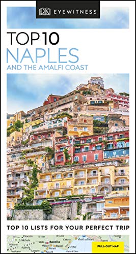 Top 10. Naples And The Amalfi Coast (DK Eyewitness Travel Guide) [Idioma Inglés]