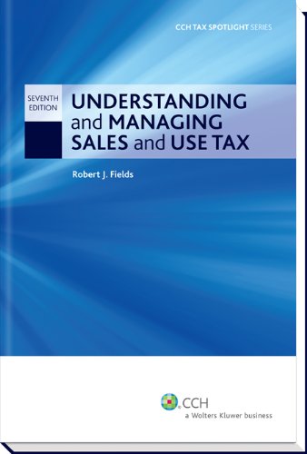 Understanding and Managing Sales and Use Tax (Cch Tax Spotlight)