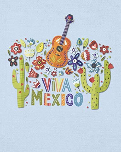 Viva Mexico: Mexican Heritage Celebration - Fun Cinco de Mayo Gifts - Fiesta Notebook for Women Men - Blank Wide Ruled Journal with Bonus Password Tracker - 8"x10"