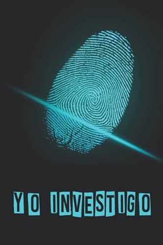 YO INVESTIGO: Cuaderno del detective - Cuaderno del investigador de malas hierbas - Jóvenes detectives - ¿Quién es el culpable? Investigaciones - Misterios