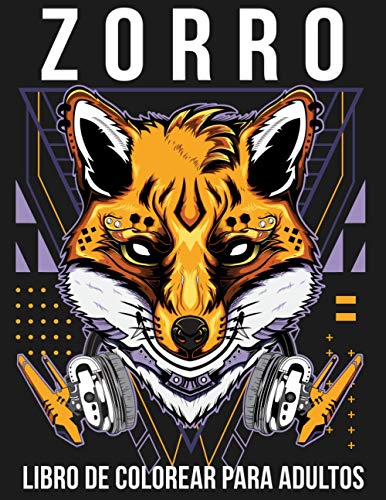 Zorro Libro De Colorear Para Adultos: 50 páginas para colorear Fox. Libro para colorear antiestrés con mandalas animales, fantasía, dibujos relajantes