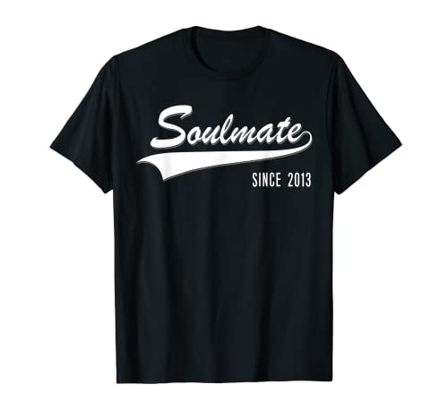 9th Wedding Anniversary Couple Gift Soulmate since 2013 Camiseta