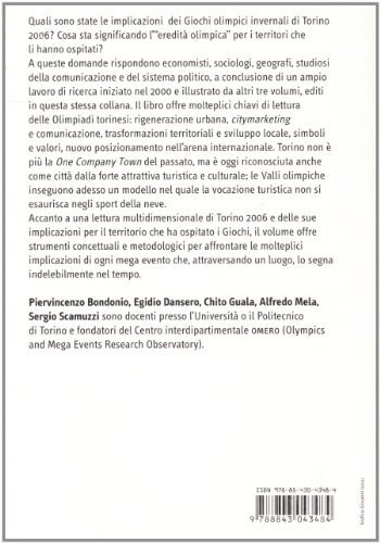 A giochi fatti. Le eredità di Torino 2006 (Biblioteca di testi e studi)