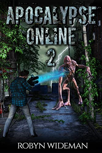 APOCALYPSE ONLINE 2: A Post-Apocalypse Litrpg Adventure (English Edition)