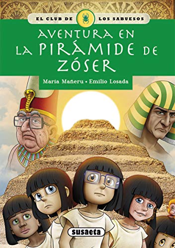 Aventura en la pirámide de Zóser (El club de los sabuesos)