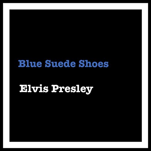 Blue Suede Shoes