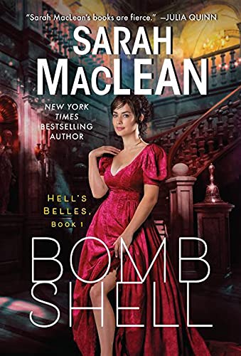 Bombshell: A Hell's Belles Novel: 01 (Hell's Belles, 1)