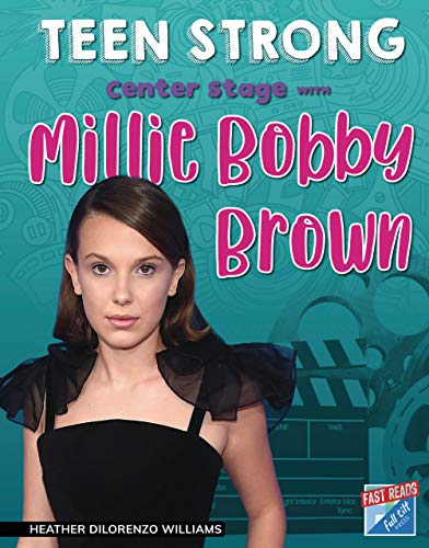 Center Stage with Millie Bobby Brown (Teen Strong)