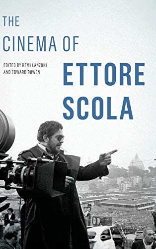 Cinema of Ettore Scola (Contemporary Approaches to Film and Media Series)