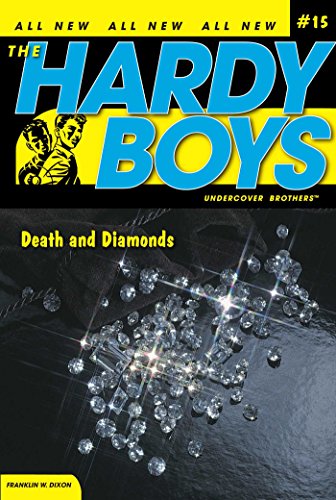 Death and Diamonds (The Hardy Boys: Undercover Brothers Book 15) (English Edition)