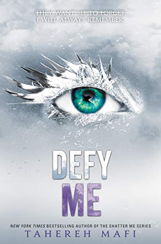 Defy Me (Shatter Me Book 5) (English Edition)