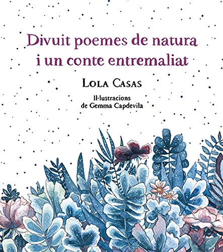 Divuit poemes de natura i un conte entremaliat