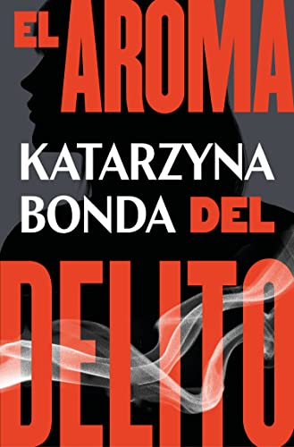 El aroma del delito (Novela de intriga)